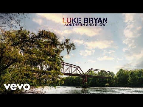 Luke Bryan - Southern and Slow (Official Audio)