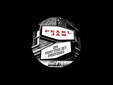 Pearl Jam - 2019 Record Store Day Ambassadors