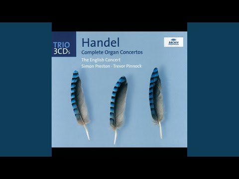 Handel: Organ Concerto No. 1 in G Minor, Op. 4 No. 1, HWV 289 - IV. Andante