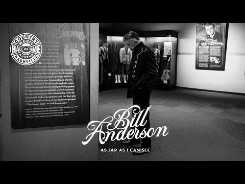 &#039;Bill Anderson: As Far as I Can See&#039;: Exhibit First Look