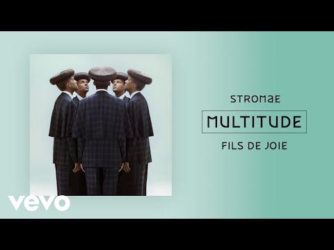 Stromae - Fils de joie (Official Audio)