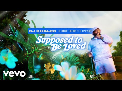 DJ Khaled - SUPPOSED TO BE LOVED ft. Lil Baby, Future, Lil Uzi Vert (Visualizer)