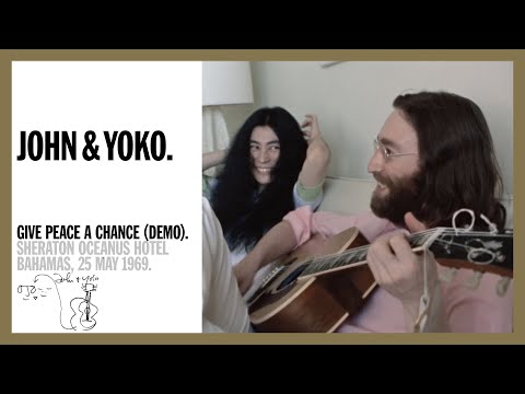 Give Peace A Chance (demo) - John &amp; Yoko, Sheraton Oceanus Hotel, 25 May 1969 (5K Music Video)