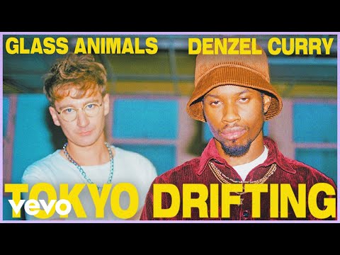 Glass Animals, Denzel Curry - Tokyo Drifting