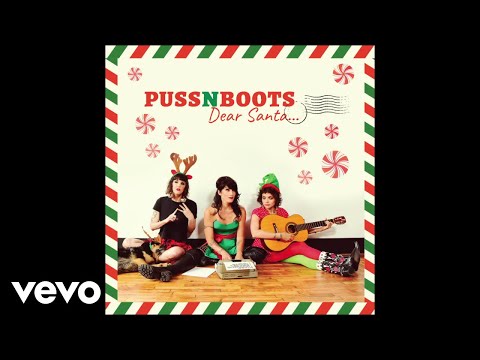 Puss N Boots - It&#039;s Not Christmas &#039;Till You Come Home (Audio)