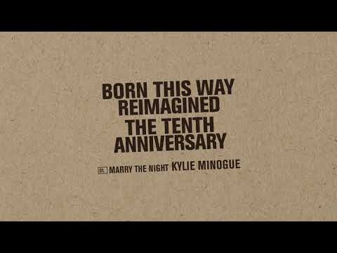 Kylie Minogue - Marry The Night (From Born This Way Reimagined) [Official Audio]