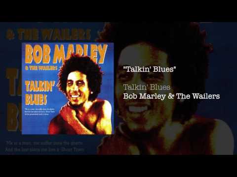Talkin&#039; Blues&quot; (1991) - Bob Marley &amp; The Wailers