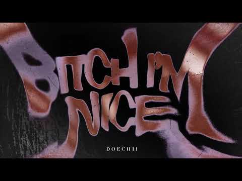Doechii - Bitch I&#039;m Nice (Official Audio)