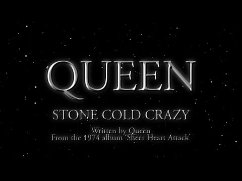 Queen - Stone Cold Crazy (Official Lyric Video)