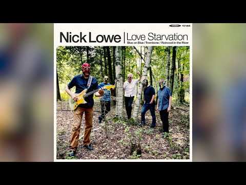 Nick Lowe - &quot;Love Starvation&quot; (Official Audio)