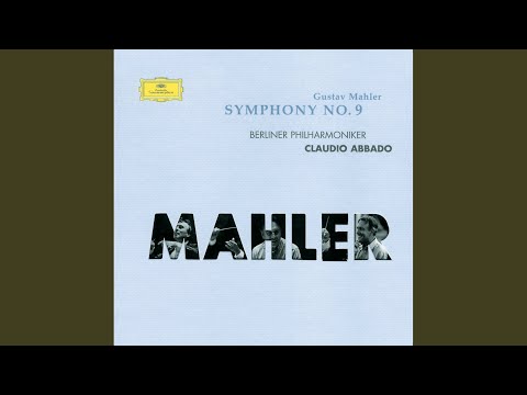 Mahler: Symphony No. 9 in D Major - 4. Adagio (Sehr langsam)