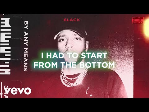 6LACK - By Any Means [Official Lyric Video]