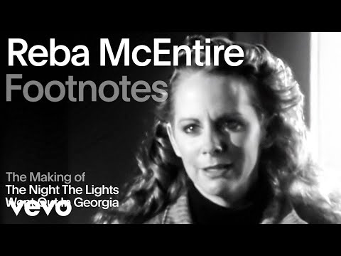 Reba McEntire - The Making of &#039;The Night the Lights Went Out in Georgia&#039; | Vevo Footnotes