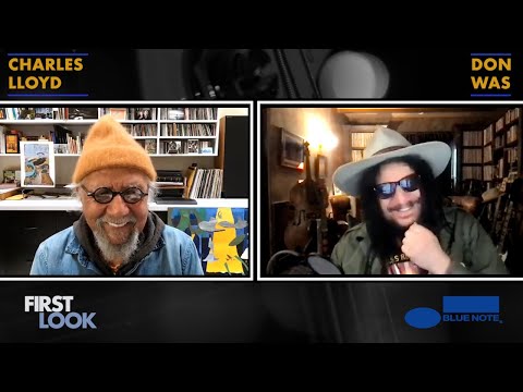 Charles Lloyd on &quot;First Look&quot; with Don Was of Blue Note Records