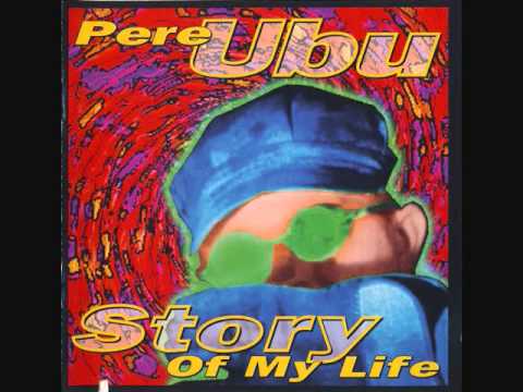 Pere Ubu, &quot;Come Home&quot;