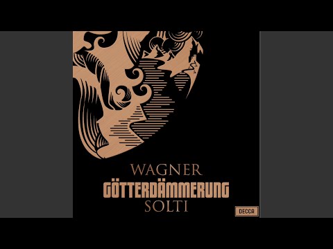 Wagner: Götterdämmerung, WWV 86D / Prologue - &quot;Treu beratner Verträge Runen&quot;
