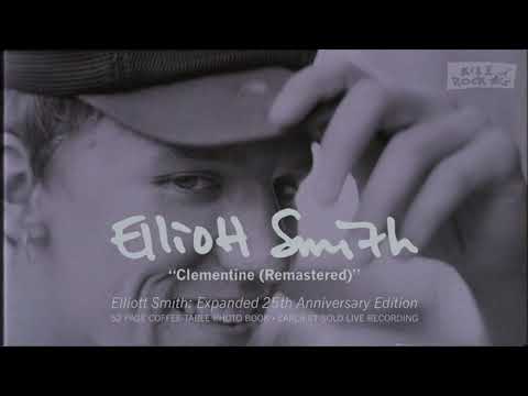 Elliott Smith - Clementine (from Elliott Smith: Expanded 25th Anniversary Edition)
