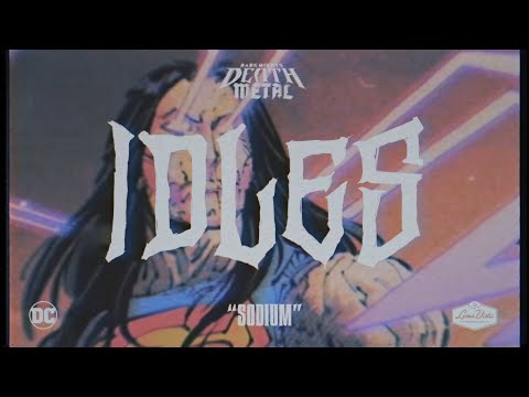 IDLES - SODIUM (Dark Nights: Death Metal Soundtrack)
