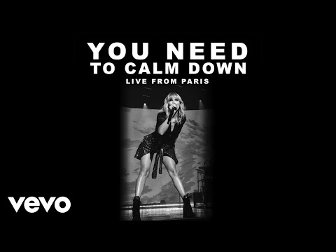 Taylor Swift - You Need To Calm Down (Live From Paris)