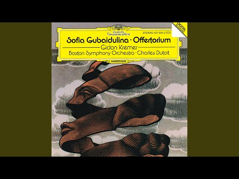 Gubaidulina: Offertorium - Concerto For Violin And Orchestra