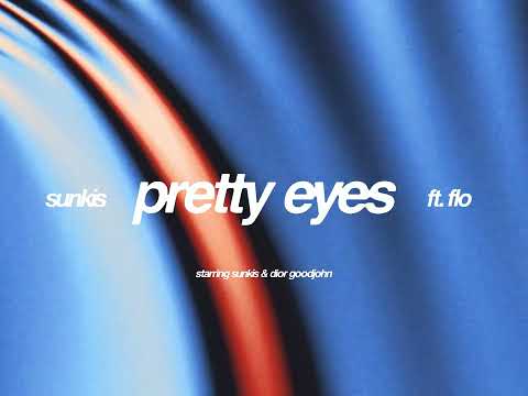sunkis Releases New Single 'Pretty Eyes' Featuring FLO
