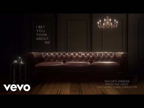 I Bet You Think About Me (Taylor&#039;s Version) (From The Vault) (Lyric Video)
