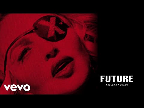 Madonna, Quavo - Future (Audio)