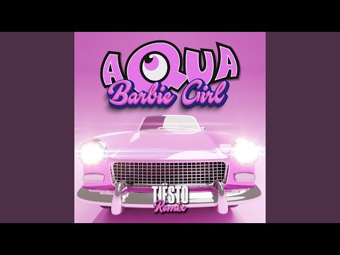 Barbie Girl (Tiësto Remix)