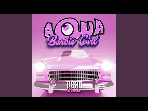 Barbie Girl (Tiësto Remix)