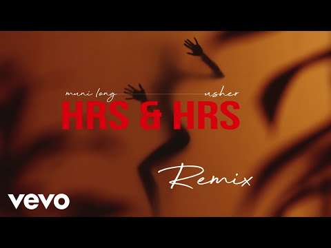 Muni Long, USHER - Hrs &amp; Hrs (Remix / Audio)