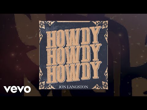 Jon Langston - Howdy Howdy Howdy (Official Audio)