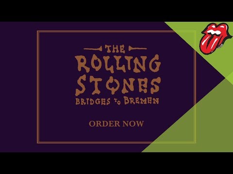 The Rolling Stones - Bridges To Bremen (Trailer)