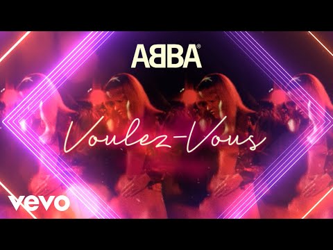 ABBA - Voulez-Vous (Official Lyric Video)
