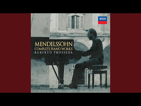 Mendelssohn: Fantasia in E Major &quot;The Last Rose Of Summer&quot;, Op. 15, MWV U 74