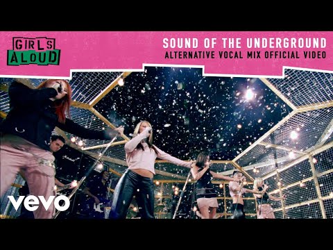 Girls Aloud - Sound Of The Underground (Alternative Vocal Mix)