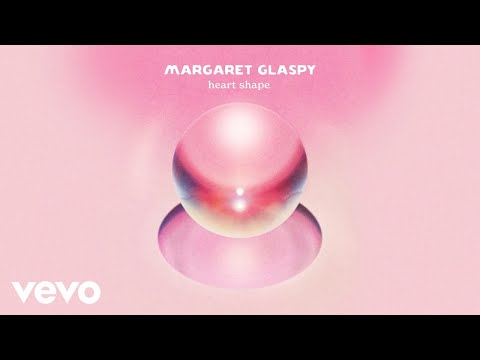 Margaret Glaspy - Heart Shape (Official Audio)