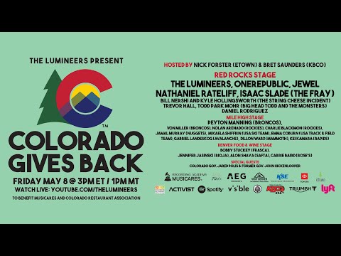 The Lumineers Present: #ColoradoGivesBack To Benefit MusiCares &amp; The Colorado Restaurant Association