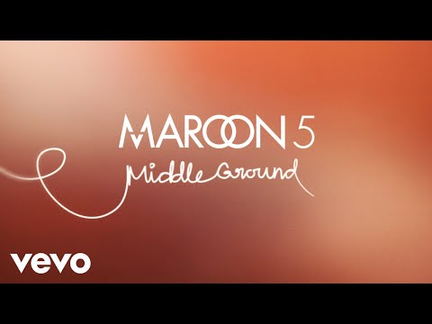 Maroon 5 - Middle Ground (Official Lyric Video)