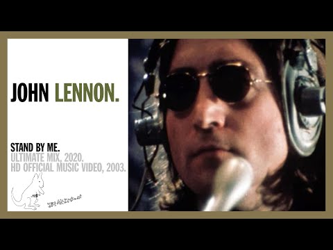 STAND BY ME. (Ultimate Mix, 2020) - John Lennon (official music video HD)