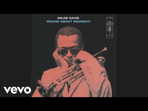 Miles Davis - &#039;Round Midnight (Official Audio)