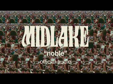 Midlake - &quot;Noble&quot; (Official Audio)