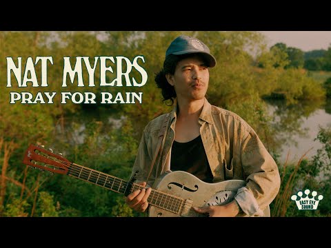 Nat Myers - &quot;Pray For Rain&quot; [Official Music Video]