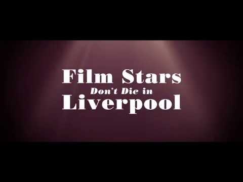 Film Stars Don&#039;t Die in Liverpool - Official Trailer
