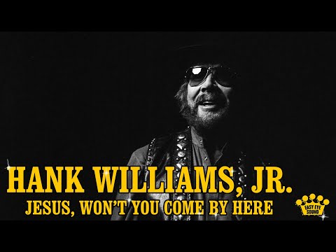 Hank Williams, Jr. - &quot;Jesus, Won&#039;t You Come By Here&quot; [Official Music Video]