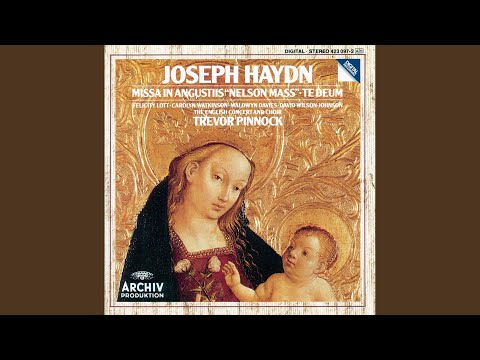 Haydn: Missa In Angustiis &quot;Nelson Mass&quot;, Hob. XXII:11 In D Minor - Benedictus
