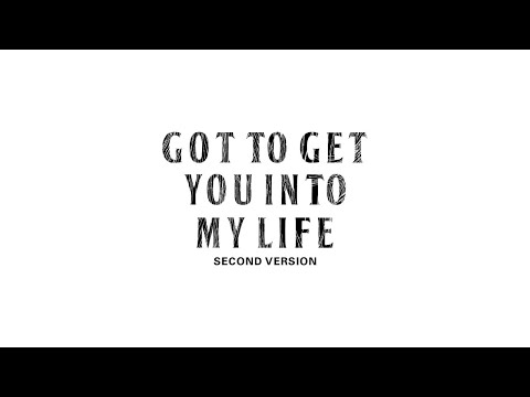 The Beatles - Got To Get You Into My Life (Second Version / Unnumbered Mix)