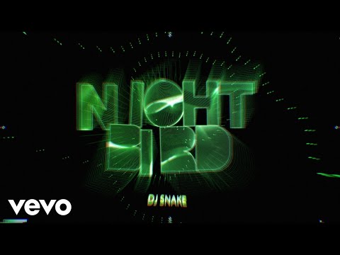 DJ Snake - Nightbird (Official Visualizer)