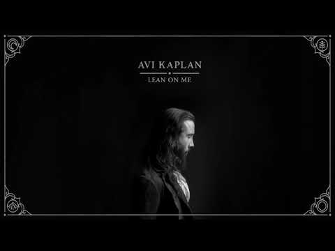 Avi Kaplan - Lean On Me (Official Audio)