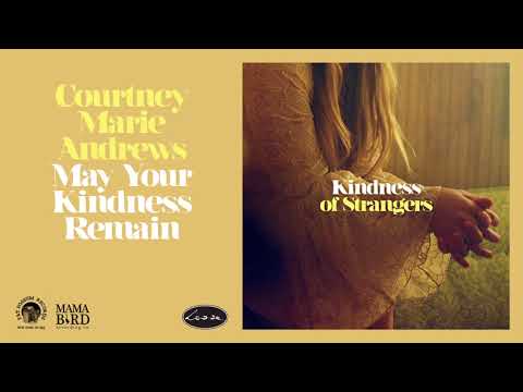 Courtney Marie Andrews - Kindness of Strangers (Official Audio)