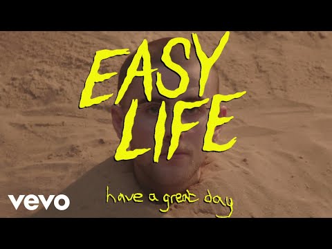 easy life - have a great day (Visualiser)